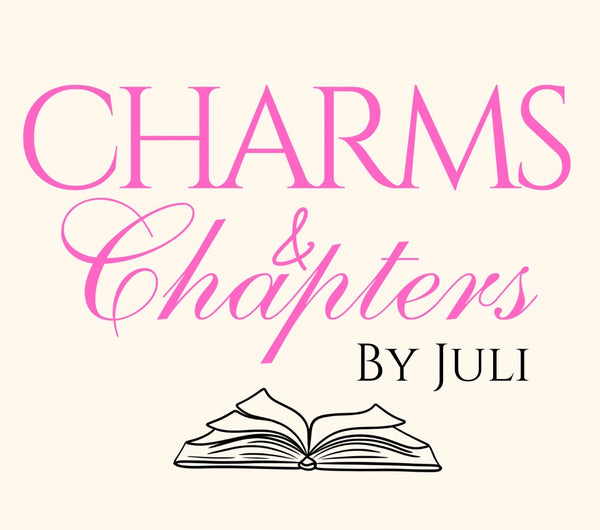 Charms and Chapters by Juli