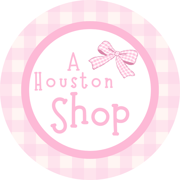A Houston Shop
